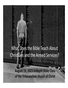 What Does the Bible Teach About Christians and the Armed Services?