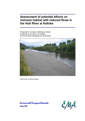Assessment of Potential Effects on Instream Habitat with Reduced Flows in the Hutt River at Kaitoke