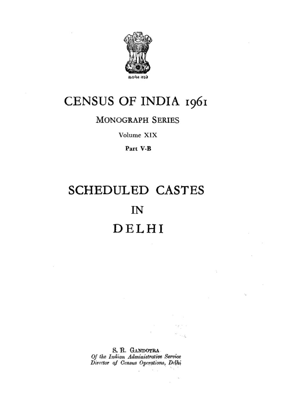 Scheduled Castes in Delhi, Monograph Series, Part V-B, Vol