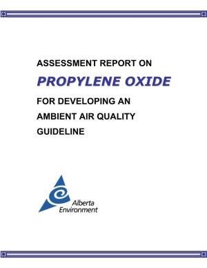 Assessment Report on Propylene Oxide for Developing an Ambient Air Quality Guideline I
