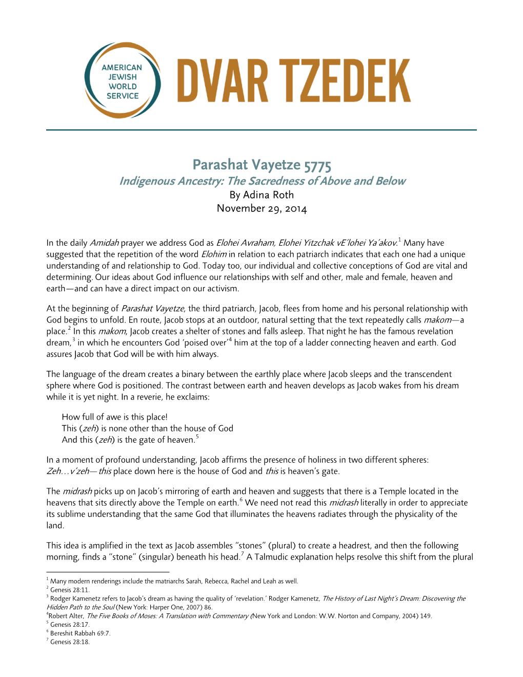 Parashat Vayetze 5775 Indigenous Ancestry: the Sacredness of Above and Below by Adina Roth November 29, 2014