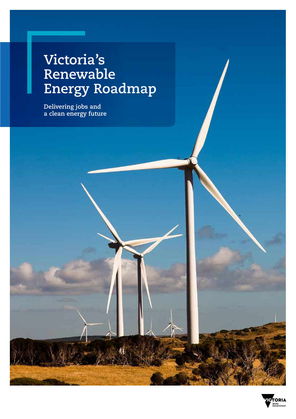 Victoria's Renewable Energy Roadmap