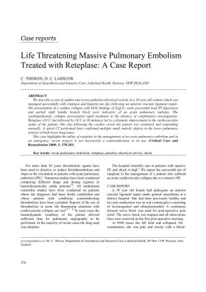 Life Threatening Massive Pulmonary Embolism Treated with Reteplase: a Case Report