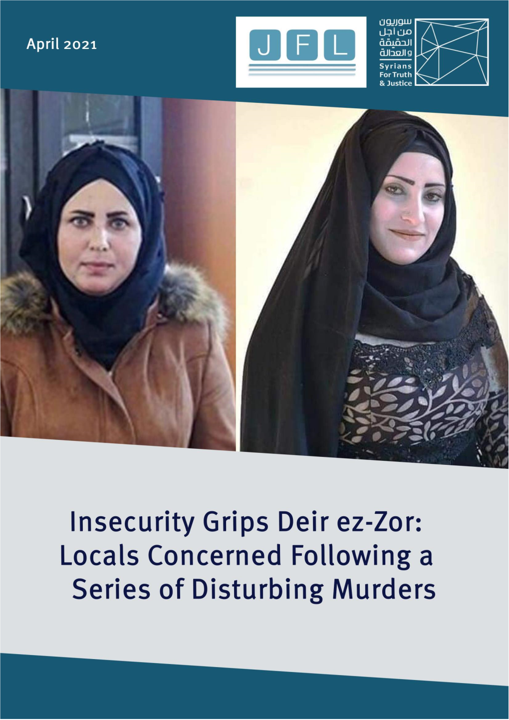 Insecurity Grips Deir Ez-Zor