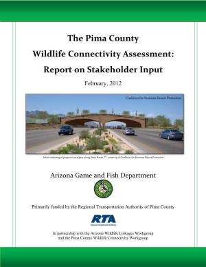 The Pima County Wildlife Connectivity Assessment: Report on Stakeholder Input