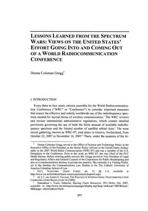 Lessons Learned from the Spectrum Wars: Views on the United States' Effort Going Into and Coming out of a World Radiocommunication Conference