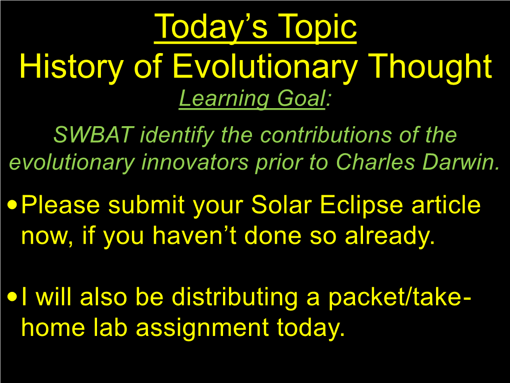 Learning Goal: SWBAT Identify the Contributions of the Evolutionary Innovators Prior to Charles Darwin