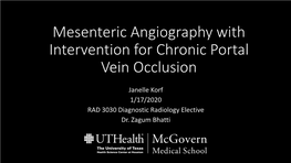 Mesenteric Angiography with Intervention for Chronic Portal Vein Occlusion