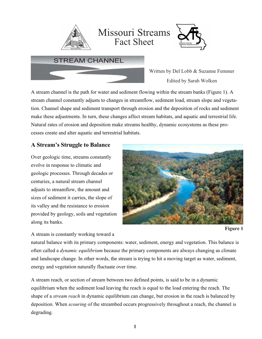 Stream Channel Is the Path for Water and Sediment Flowing Within the Stream Banks (Figure 1)