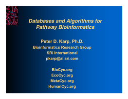 Databases and Algorithms for Pathway Bioinformatics