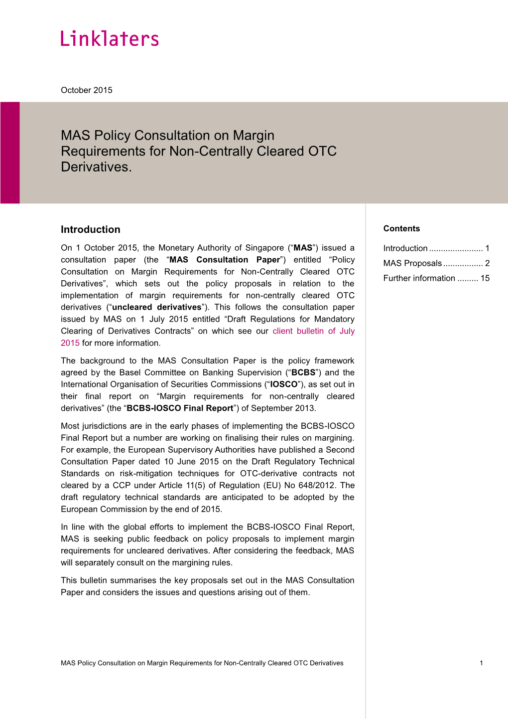 MAS Policy Consultation on Margin Requirements for Non-Centrally Cleared OTC Derivatives
