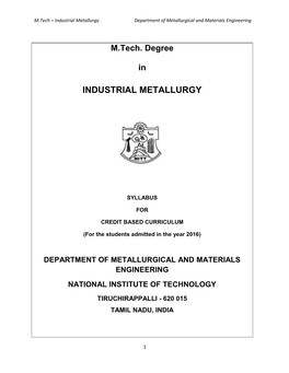 Industrial Metallurgy Department of Metallurgical and Materials Engineering