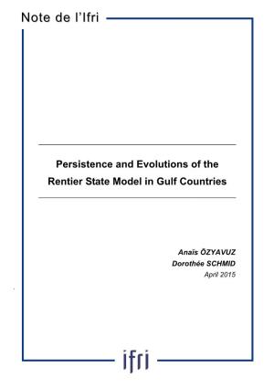 Persistence and Evolutions of the Rentier State Model in Gulf Countries