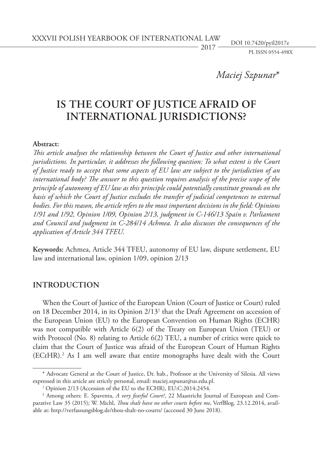 Is the Court of Justice Afraid of International Jurisdictions?