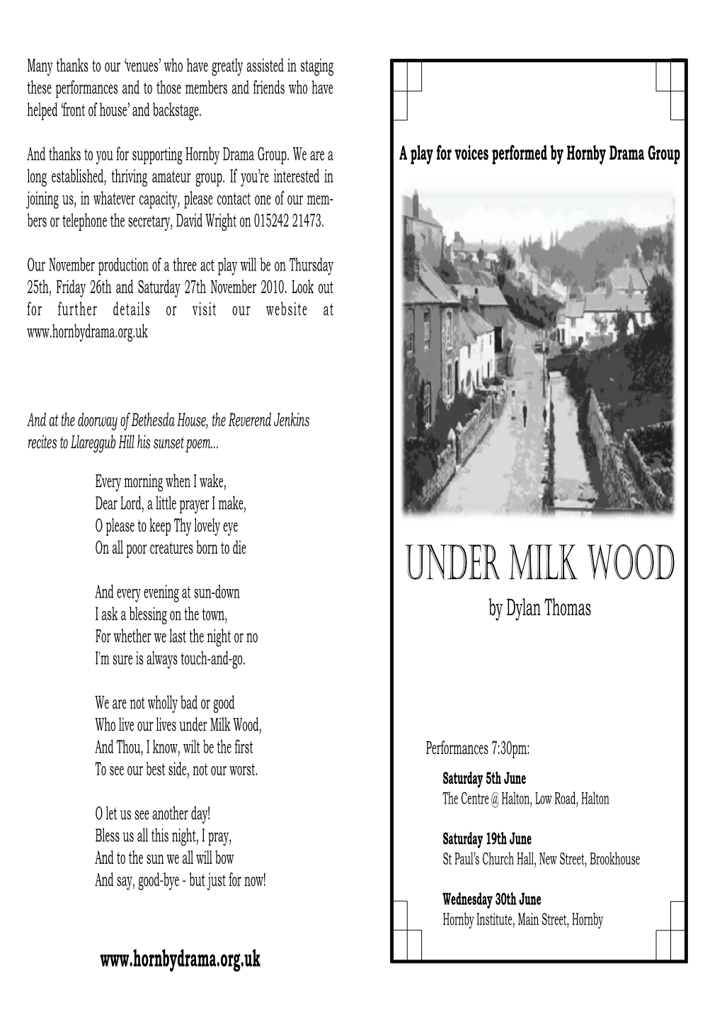 UNDER MILK WOOD and Every Evening at Sun-Down I Ask a Blessing on the Town, by Dylan Thomas for Whether We Last the Night Or No I'm Sure Is Always Touch-And-Go