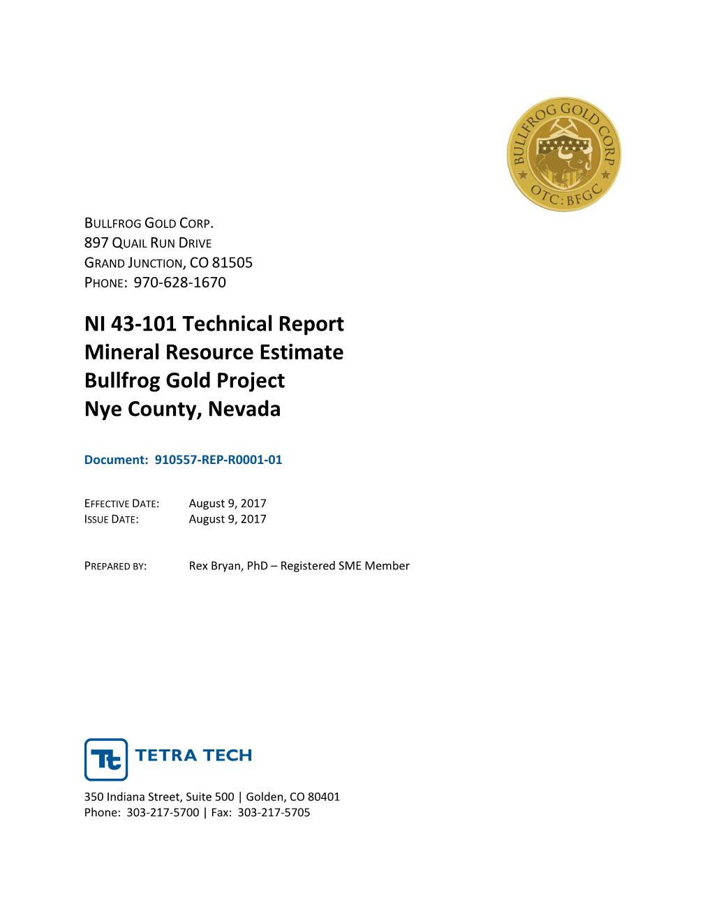 NI 43-101 Technical Report Mineral Resource Estimate Bullfrog Gold Project Nye County, Nevada