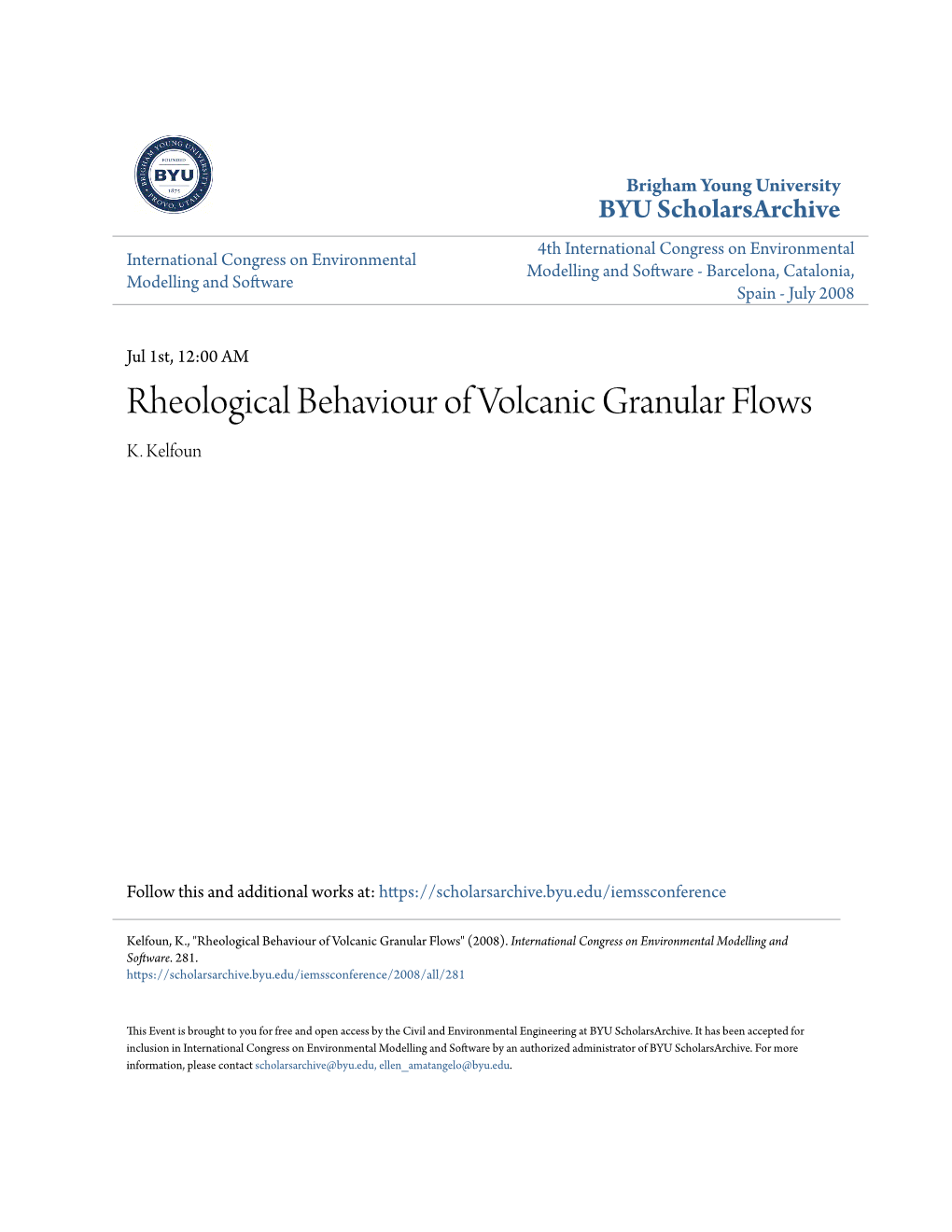 Rheological Behaviour of Volcanic Granular Flows K