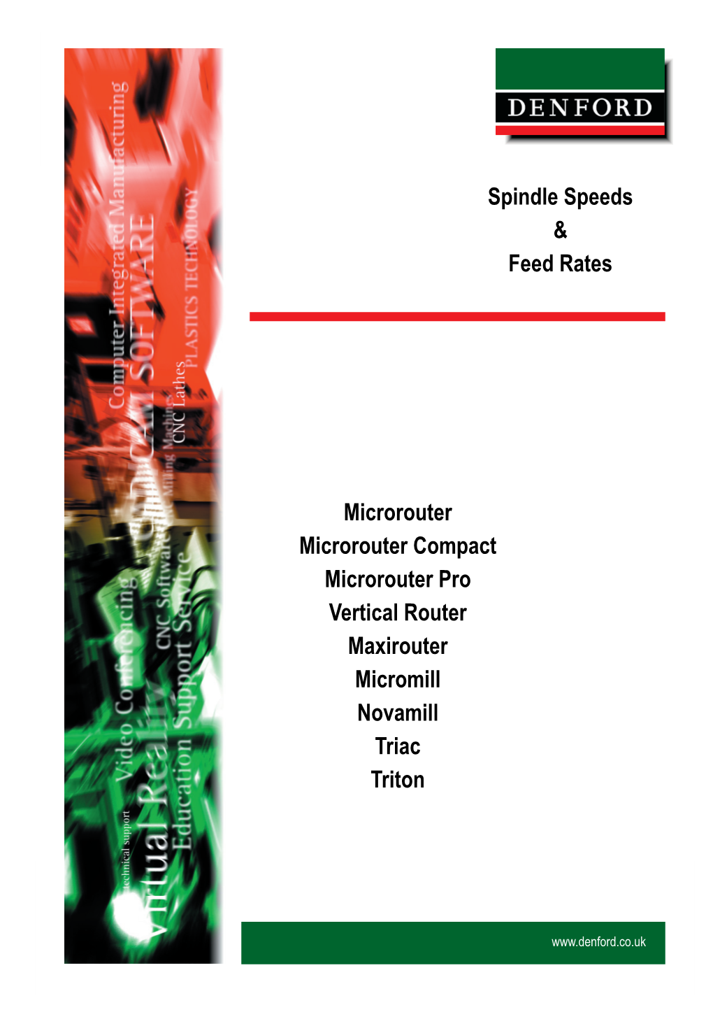 Spindle Speeds & Feed Rates Microrouter Microrouter Compact