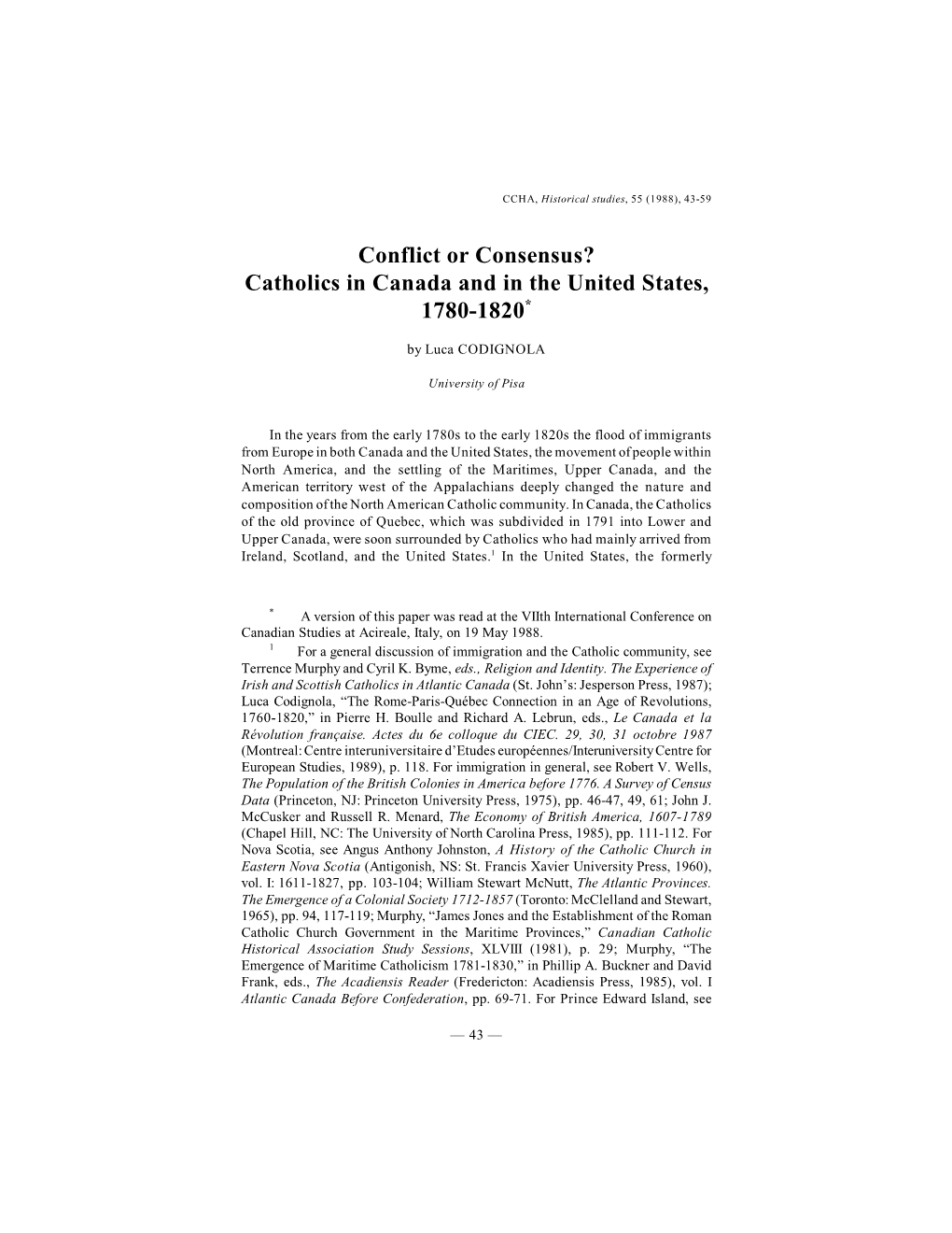 Conflict Or Consensus? Catholics in Canada and in the United States, 1780-1820*