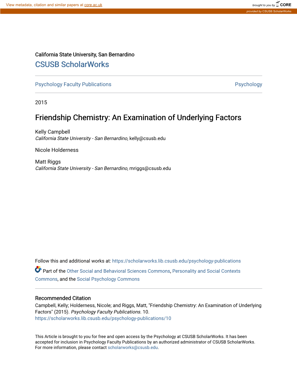 Friendship Chemistry: an Examination of Underlying Factors