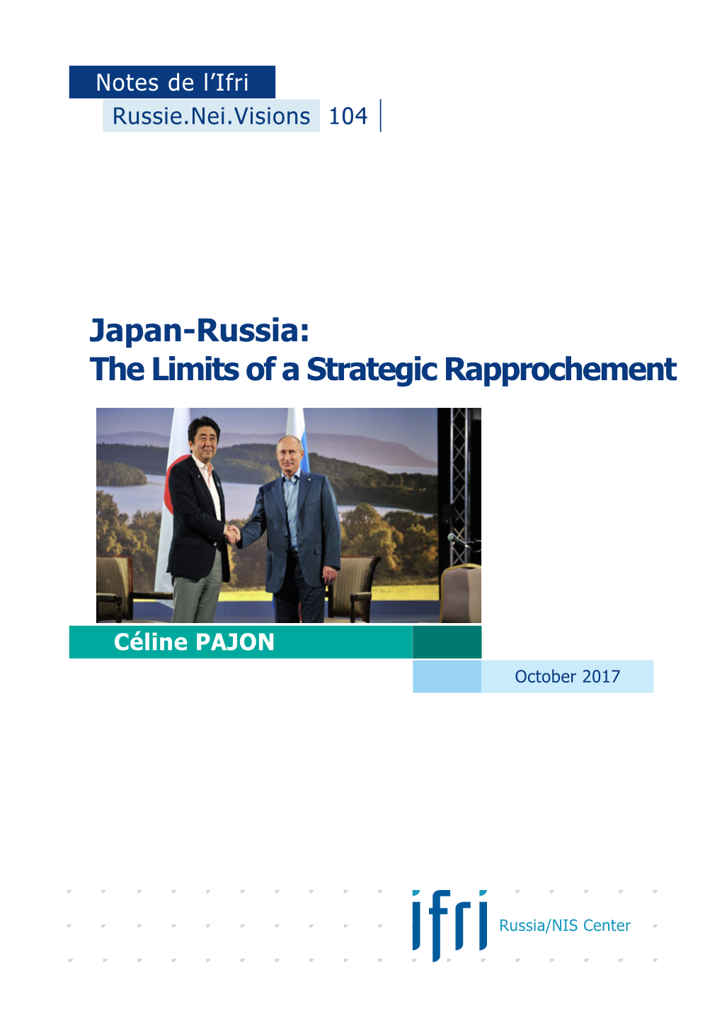 Japan-Russia: the Limits of a Strategic Rapprochement