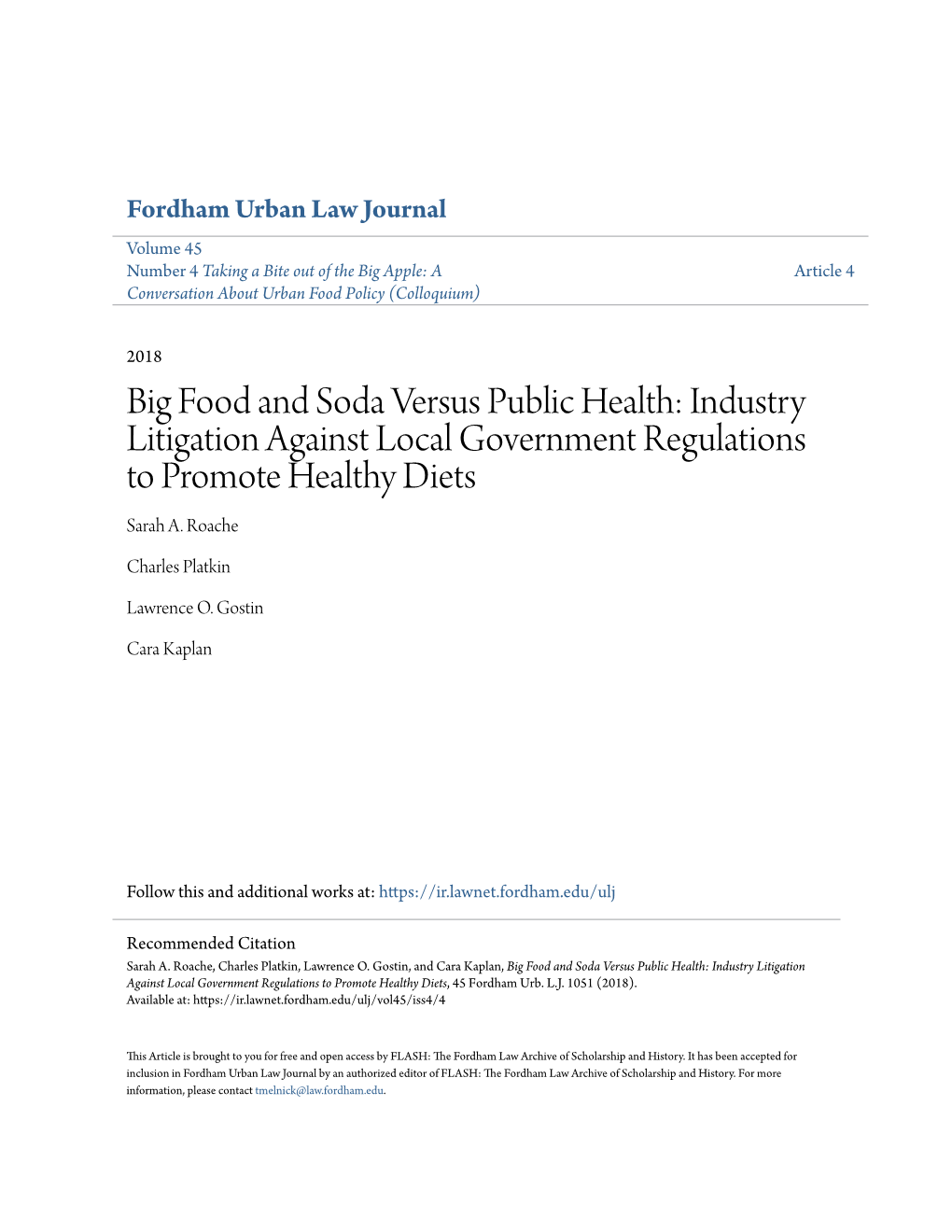 Big Food and Soda Versus Public Health: Industry Litigation Against Local Government Regulations to Promote Healthy Diets Sarah A