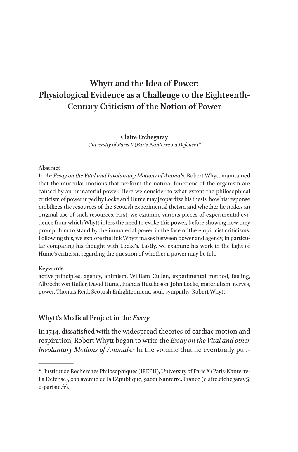 Whytt and the Idea of Power: Physiological Evidence As a Challenge to the Eighteenth- Century Criticism of the Notion of Power