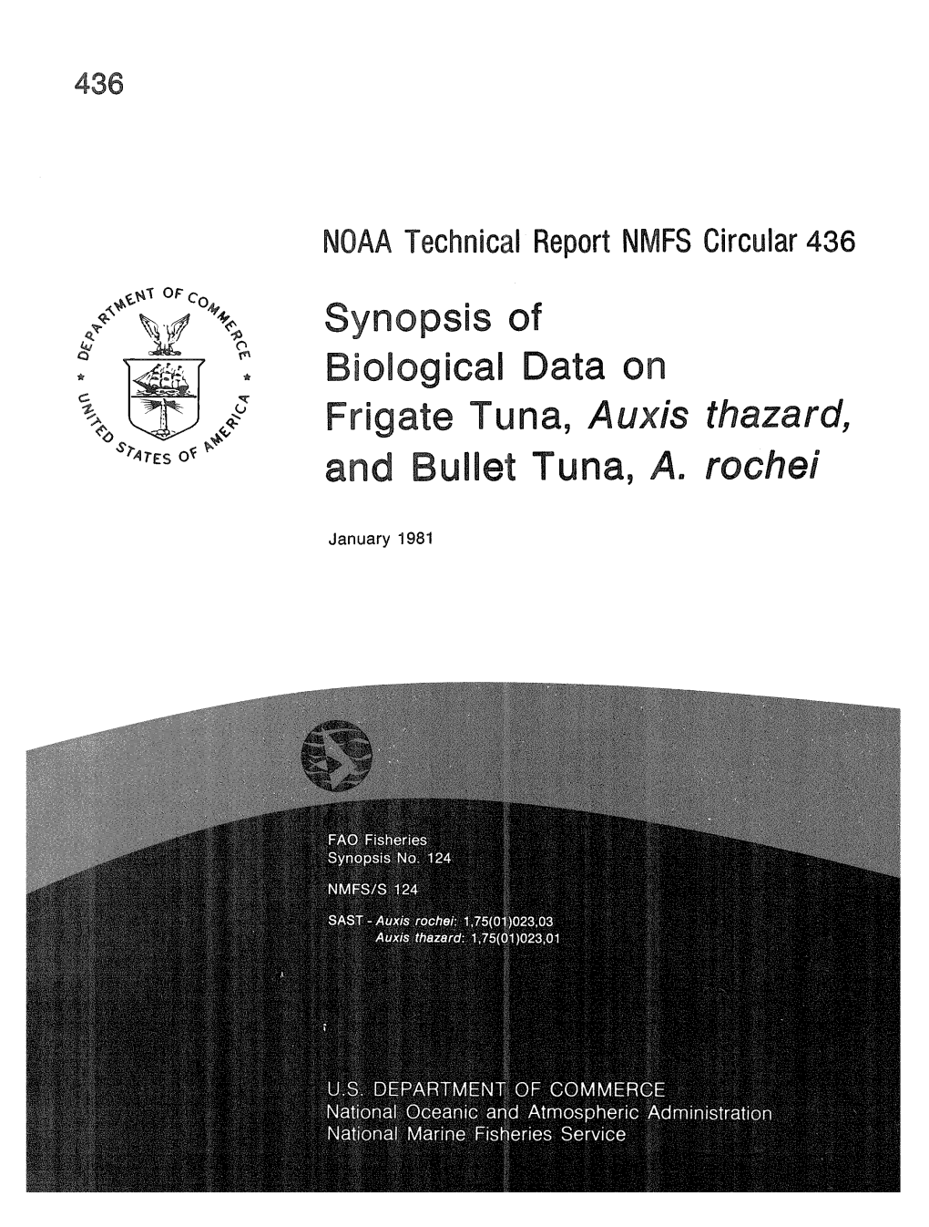 Synopsis of Biological Data on Frigate Tuna, Auxis Thazard and Butllet