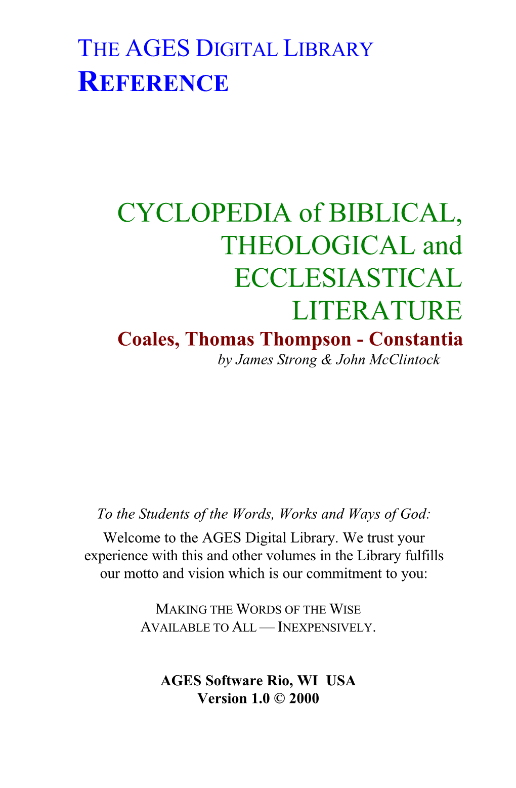 CYCLOPEDIA of BIBLICAL, THEOLOGICAL and ECCLESIASTICAL LITERATURE Coales, Thomas Thompson - Constantia by James Strong & John Mcclintock