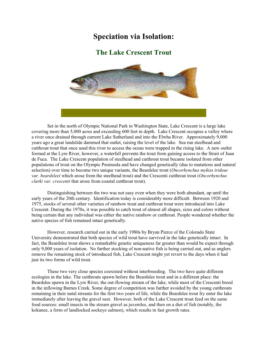 Speciation Via Isolation: the Lake Crescent Trout