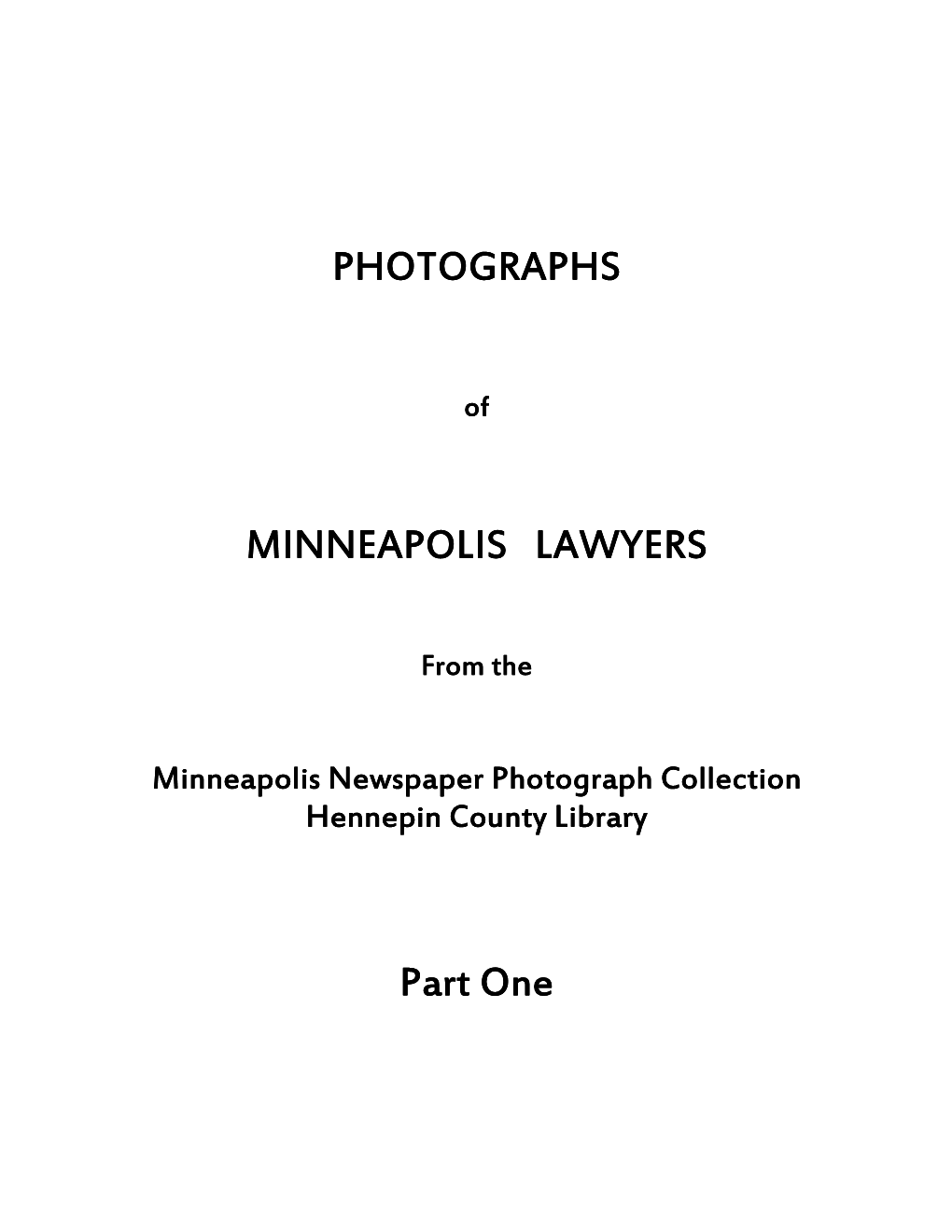 Photographs of Minneapolis Lawyers from the Minneapolis Newspaper