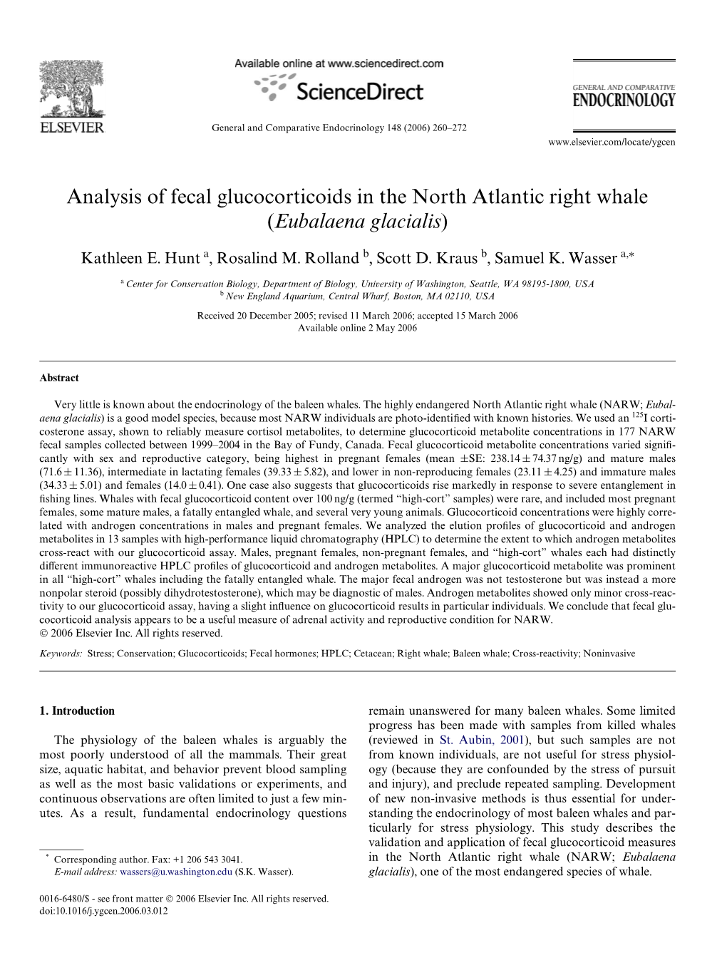 Analysis of Fecal Glucocorticoids in the North Atlantic Right Whale (Eubalaena Glacialis)