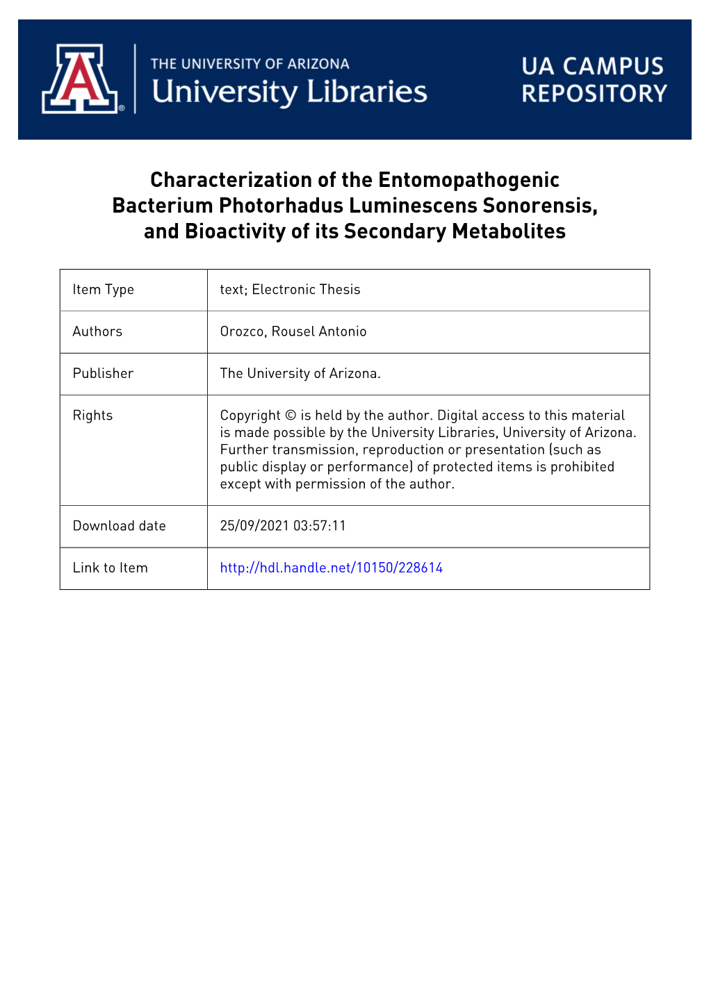 Characterization of the Entomopathogenic Bacterium Photorhadus Luminescens Sonorensis, and Bioactivity of Its Secondary Metabolites