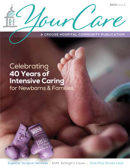 Celebrating 40 Years of Intensive Caring for Newborns & Families