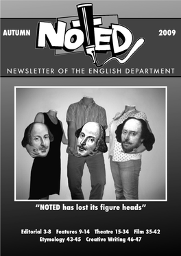 AUTUMN 2009 “NOTED Has Lost Its Figure Heads”