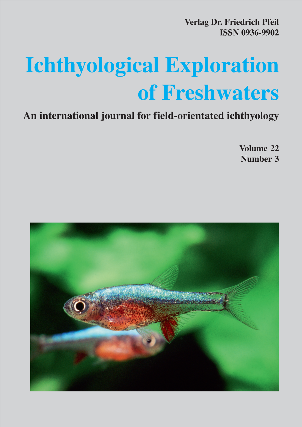 Ichthyological Exploration of Freshwaters an International Journal for Field-Orientated Ichthyology