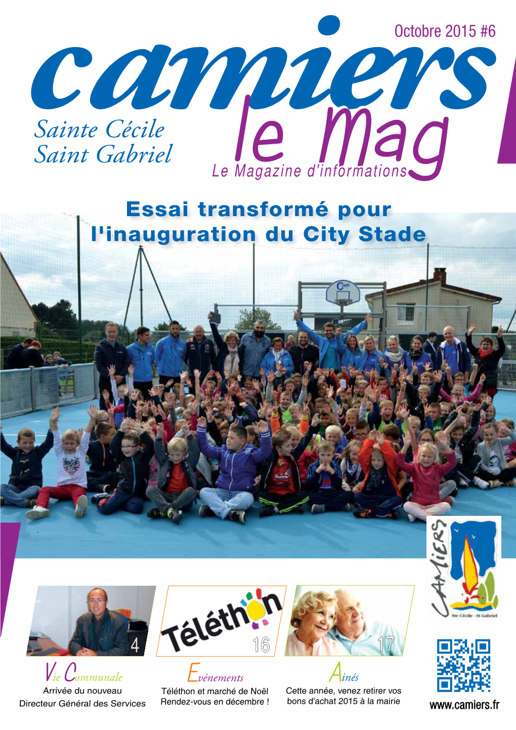 Camierssainte Cécile Saint Gabriel Le a Le Magazine D'informationsm G Essai Transformé Pour L'inauguration Du City Stade