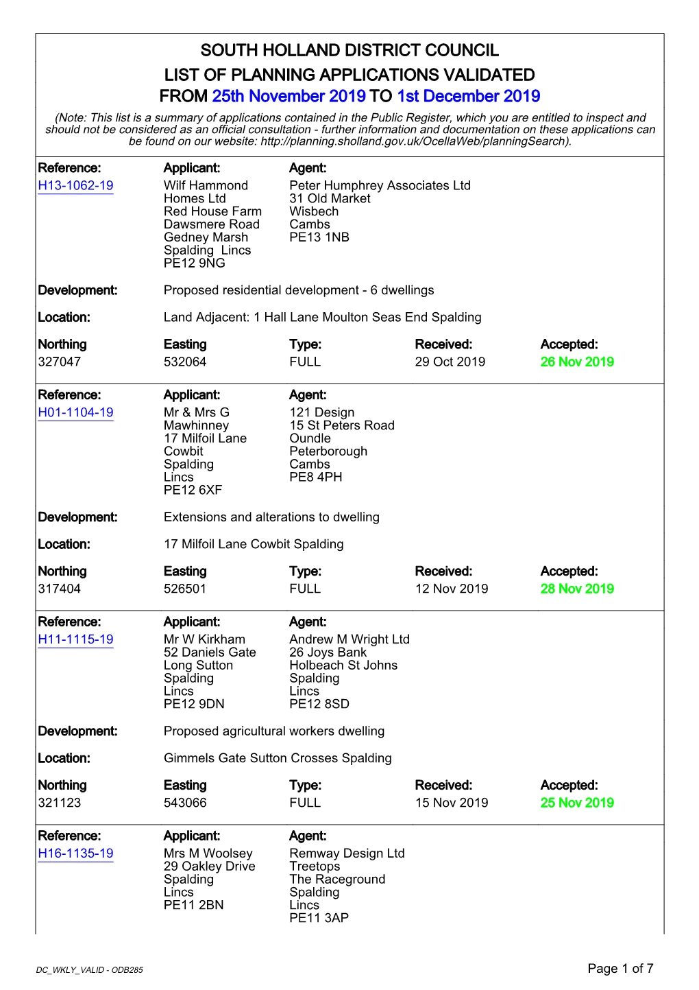 SOUTH HOLLAND DISTRICT COUNCIL LIST of PLANNING APPLICATIONS VALIDATED from 25Th November 2019 to 1St December 2019