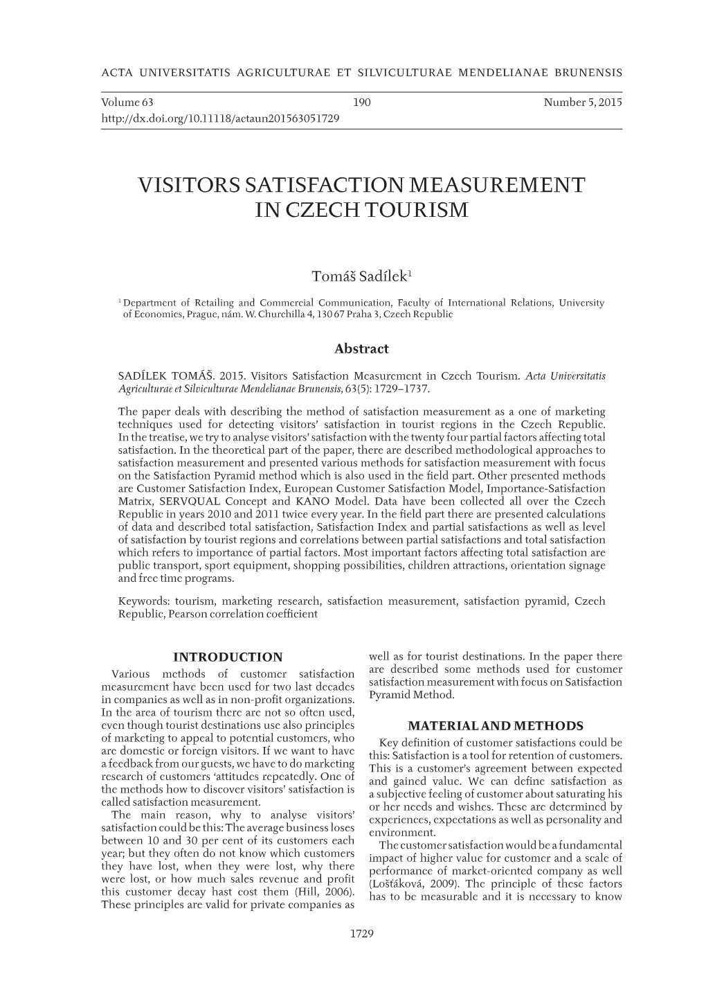 Visitors Satisfaction Measurement in Czech Tourism