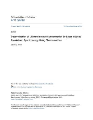 Determination of Lithium Isotope Concentration by Laser Induced Breakdown Spectroscopy Using Chemometrics