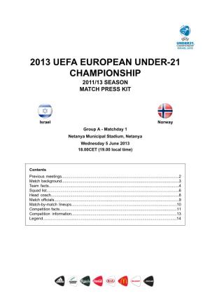 2013 Uefa European Under-21 Championship 2011/13 Season Match Press Kit
