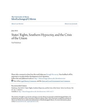 States' Rights, Southern Hypocrisy, and the Crisis of the Union Paul Finkelman
