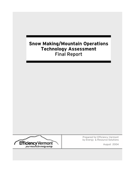 Snow Making/Mountain Operations Technology Assessment Final Report