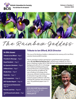 Tribute to Ian Efford, BCIS Director in This Issue: This Issue of the Rainbow Goddess Is Dedicated to the Memory of Dr