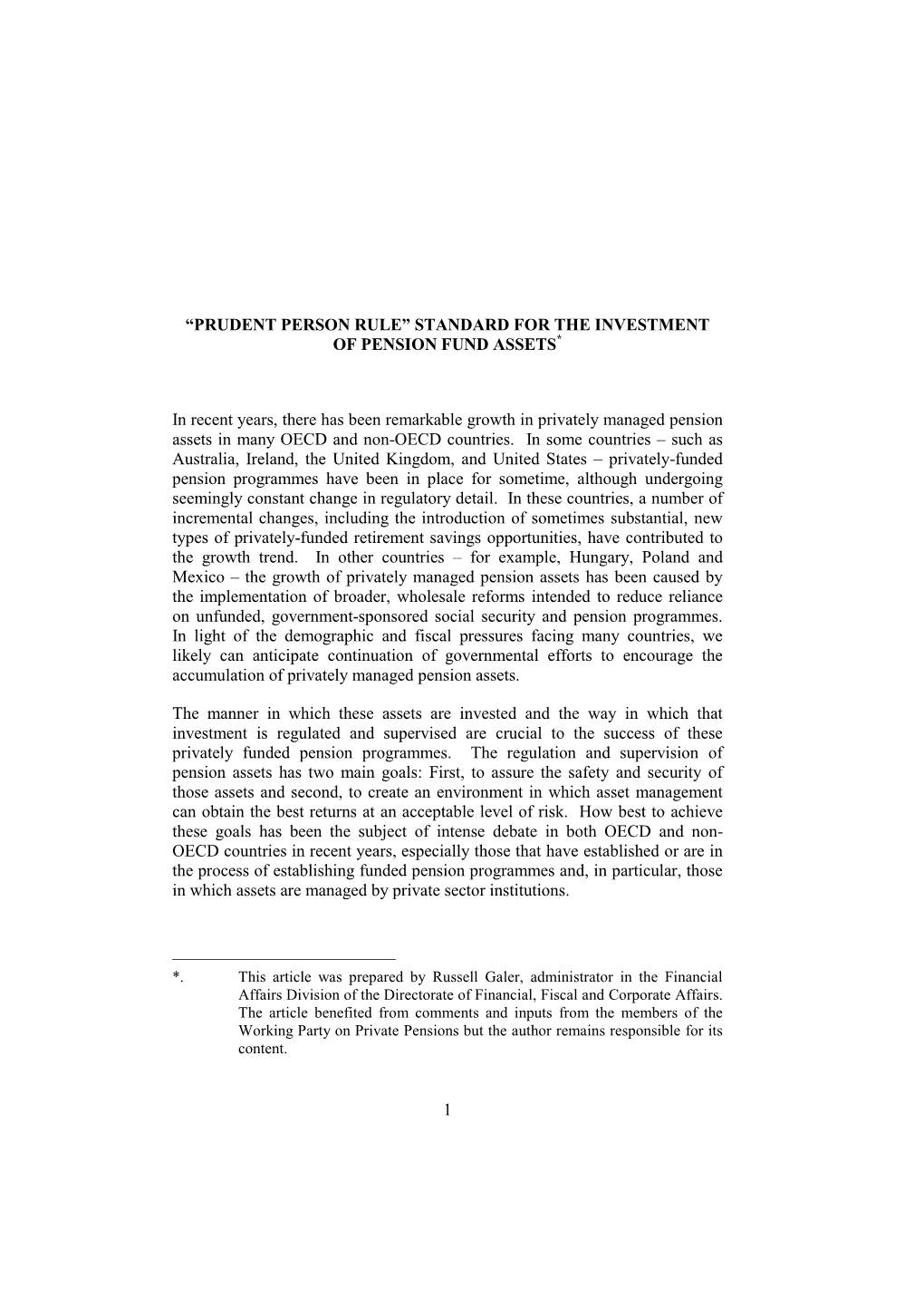 Prudent Person Rule” Standard for the Investment of Pension Fund Assets*