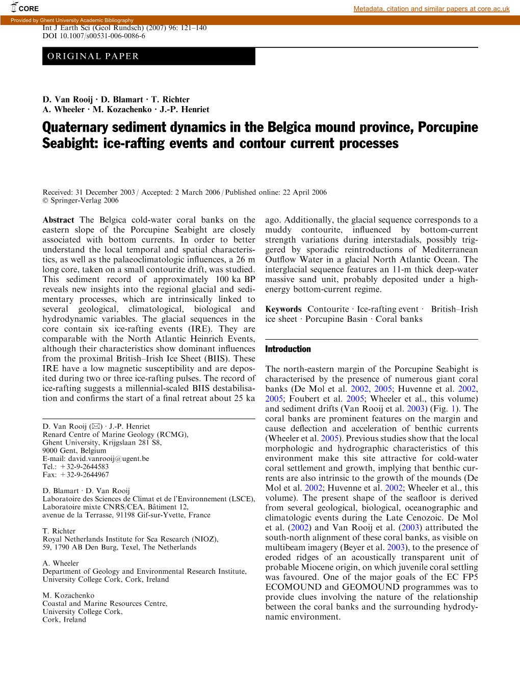 Quaternary Sediment Dynamics in the Belgica Mound Province, Porcupine Seabight: Ice-Rafting Events and Contour Current Processes