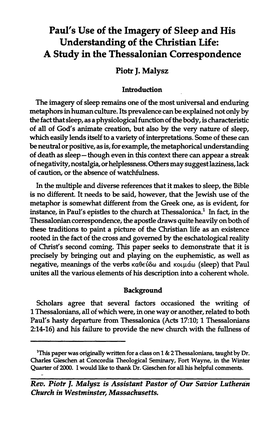Paul's Use of the Imagery of Sleep and His Understanding of the Christian Life: a Study in the Thessalonian Correspondence Piotr J