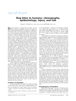 Special Report Dog Bites to Humans—Demography, Epidemiology, Injury, and Risk