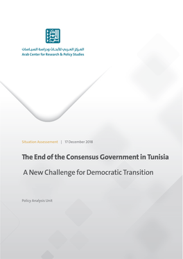 The End of the Consensus Government in Tunisia a New