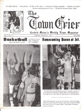 Basketball- PCHS I N Ski Meet- C Hiquita T Emple Installs -"Bubble Trouble" Homecoming Queen at J Et